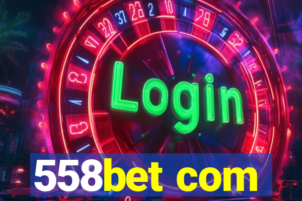 558bet com